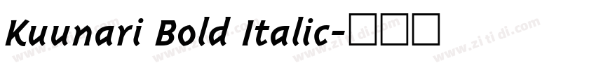Kuunari Bold Italic字体转换